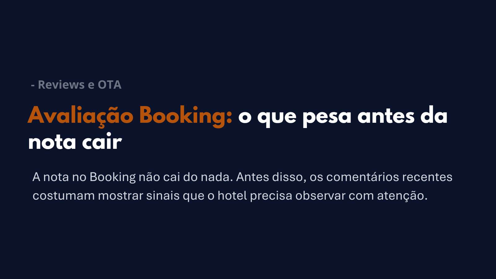 Avaliações Booking de hotel organizadas por nota, comentários e pontos de atenção