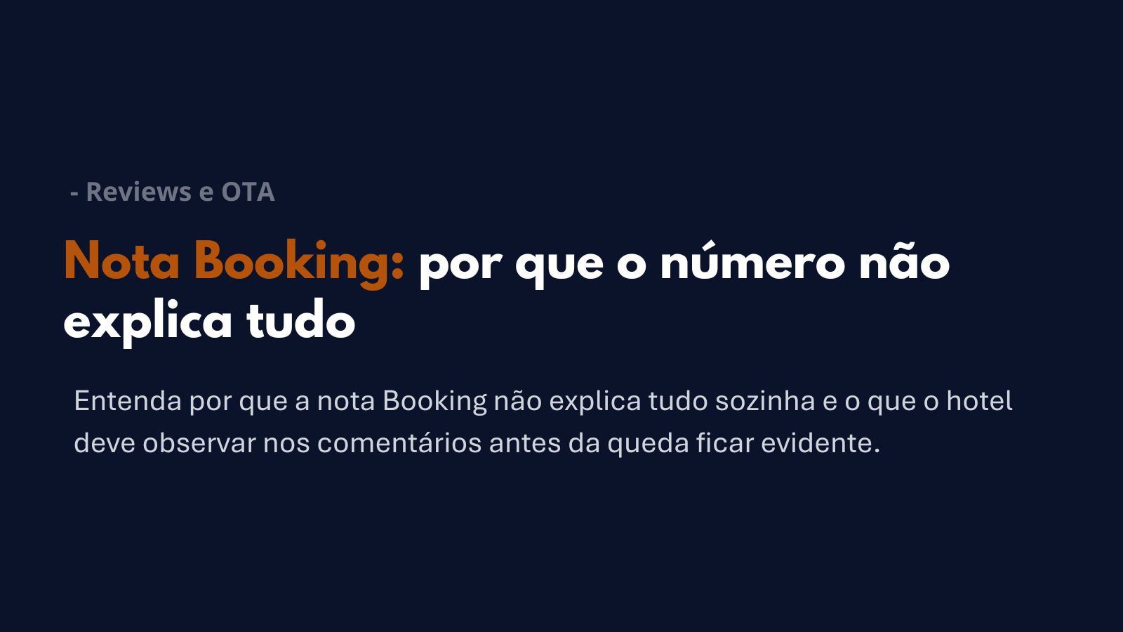 Nota Booking de hotel acompanhada de comentários e pontos de atenção